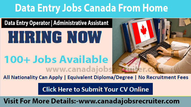 Data Entry Jobs Canada From Home 2024 - Apply Online Canada Jobs Recruiter